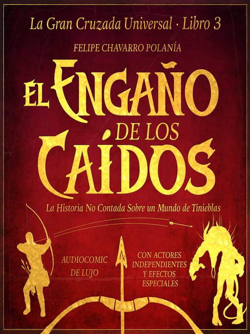 Title details for El Engaño De Los Caídos Versión Especial by Felipe Chavarro Polanía - Wait list